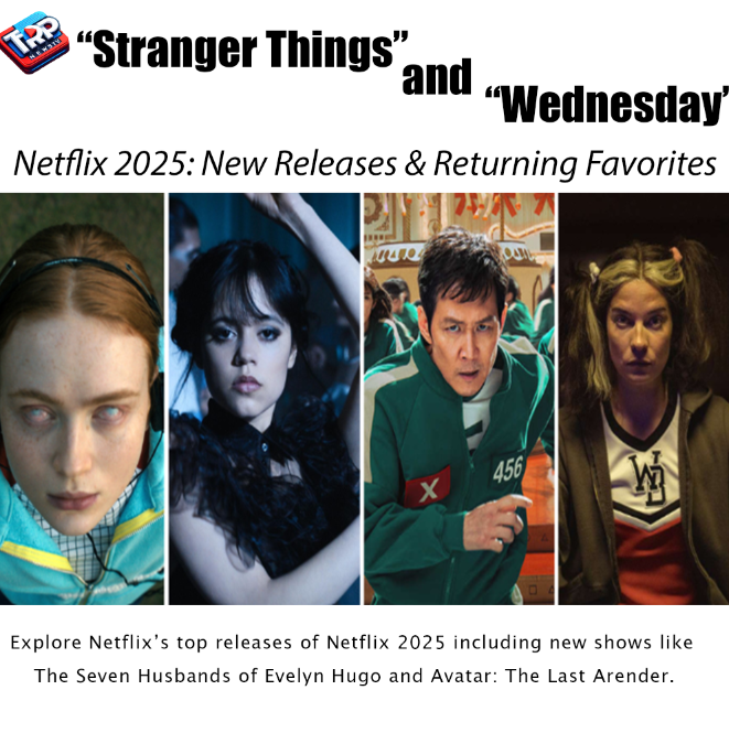 “Stranger Things” and “Wednesday”