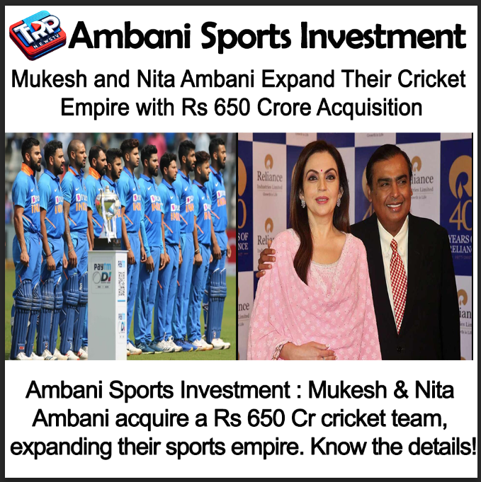 Ambani Sports Investment